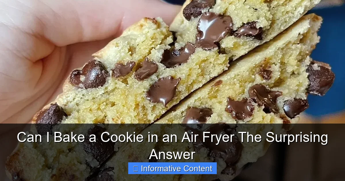 Can I Bake a Cookie in an Air Fryer The Surprising Answer