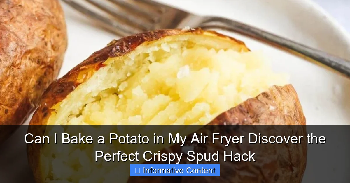 Can I Bake a Potato in My Air Fryer Discover the Perfect Crispy Spud Hack