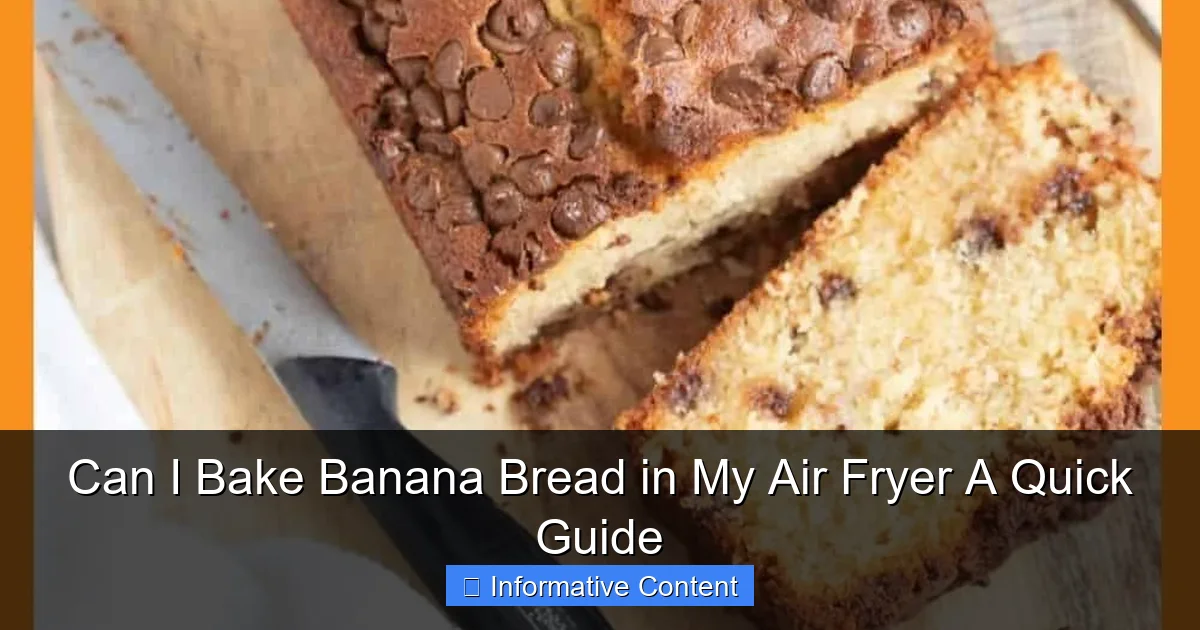 Can I Bake Banana Bread in My Air Fryer A Quick Guide