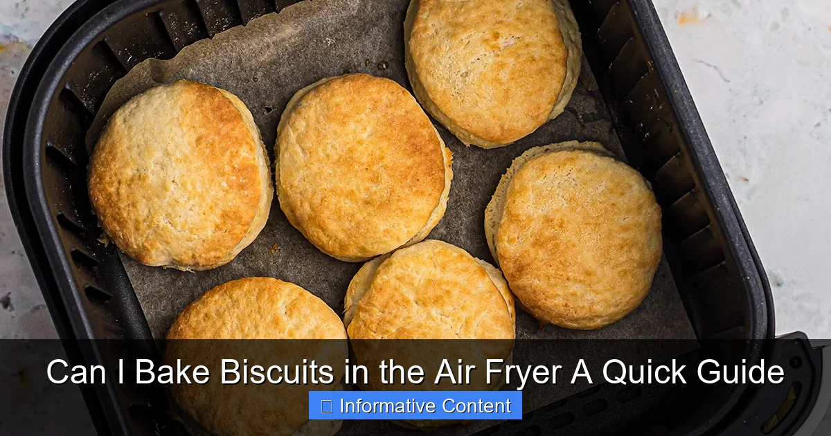 Can I Bake Biscuits in the Air Fryer A Quick Guide