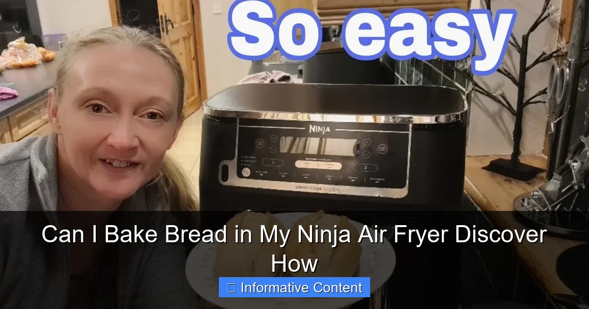 Can I Bake Bread in My Ninja Air Fryer Discover How
