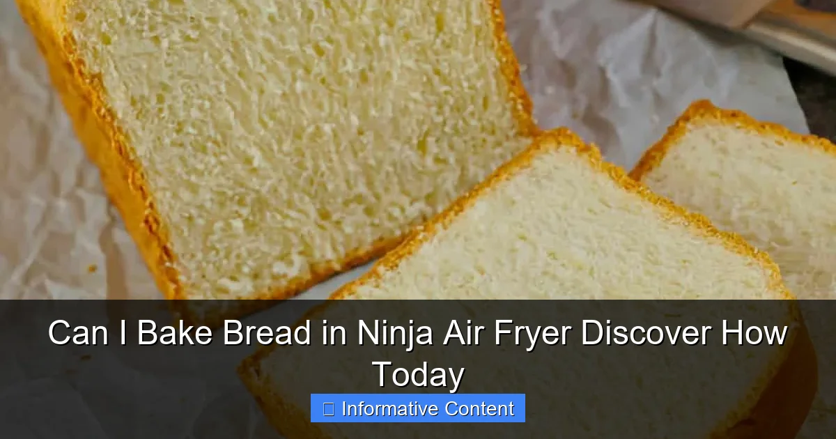Can I Bake Bread in Ninja Air Fryer Discover How Today