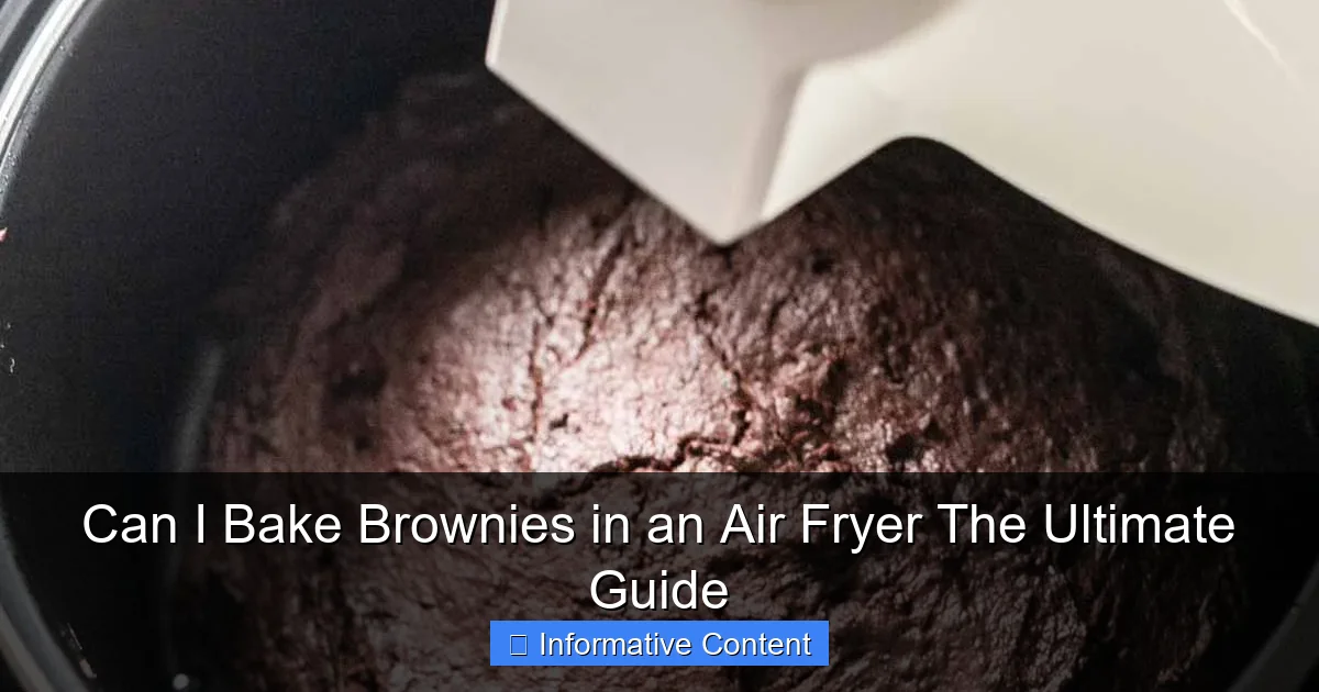 Can I Bake Brownies in an Air Fryer The Ultimate Guide