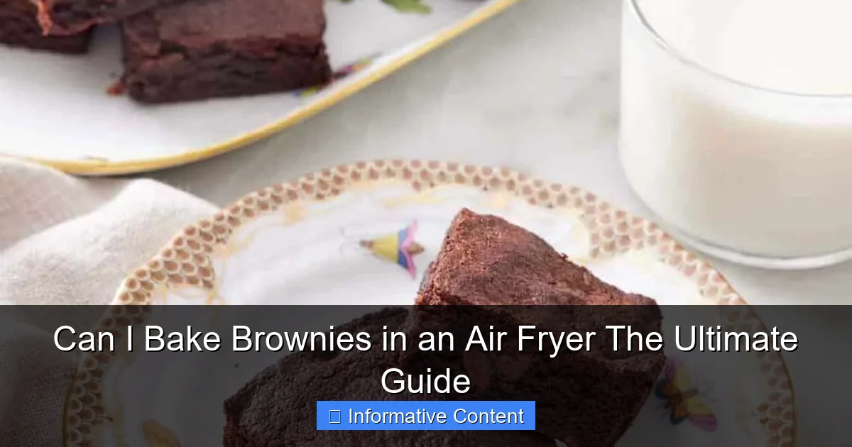 Can I Bake Brownies in an Air Fryer The Ultimate Guide