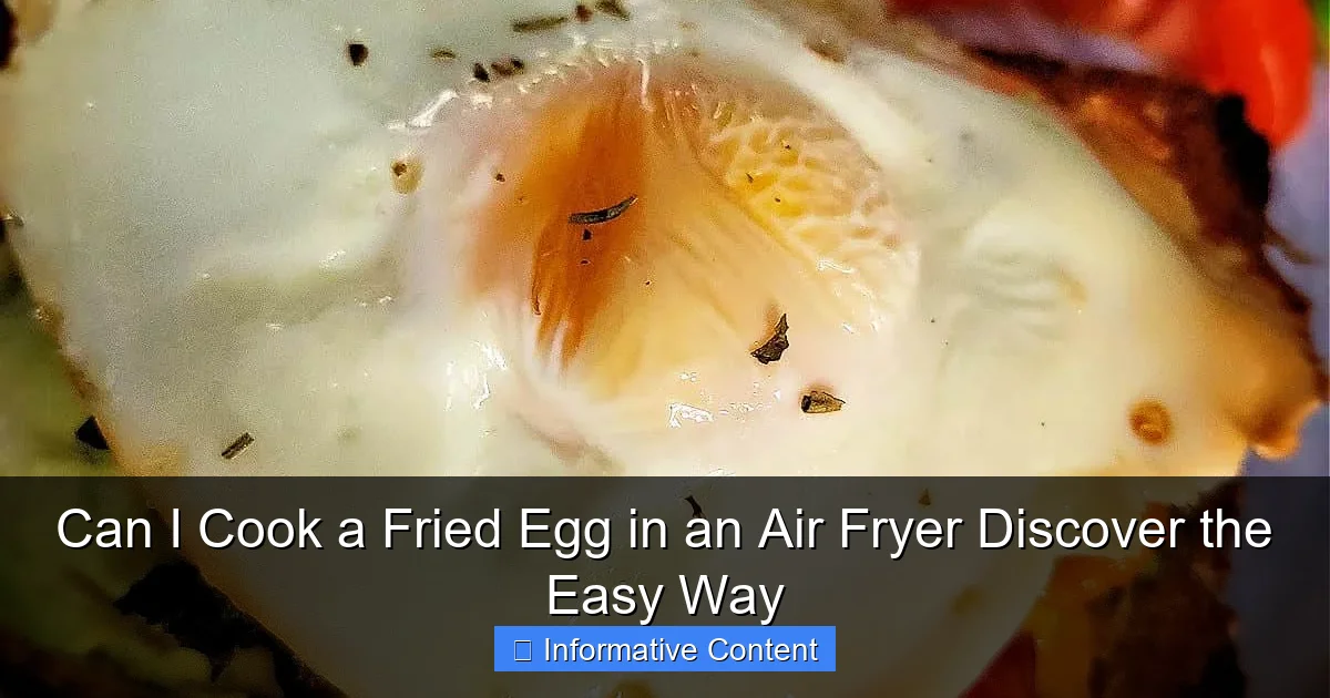 Can I Cook a Fried Egg in an Air Fryer Discover the Easy Way