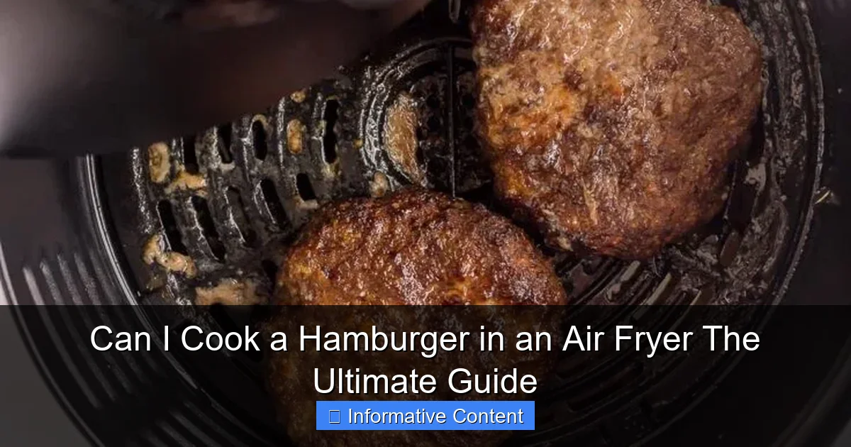 Can I Cook a Hamburger in an Air Fryer The Ultimate Guide