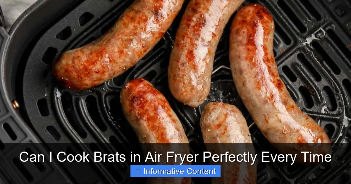Can I Cook Brats in Air Fryer Perfectly Every Time