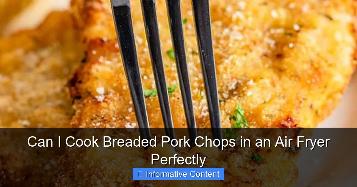 Can I Cook Breaded Pork Chops in an Air Fryer Perfectly