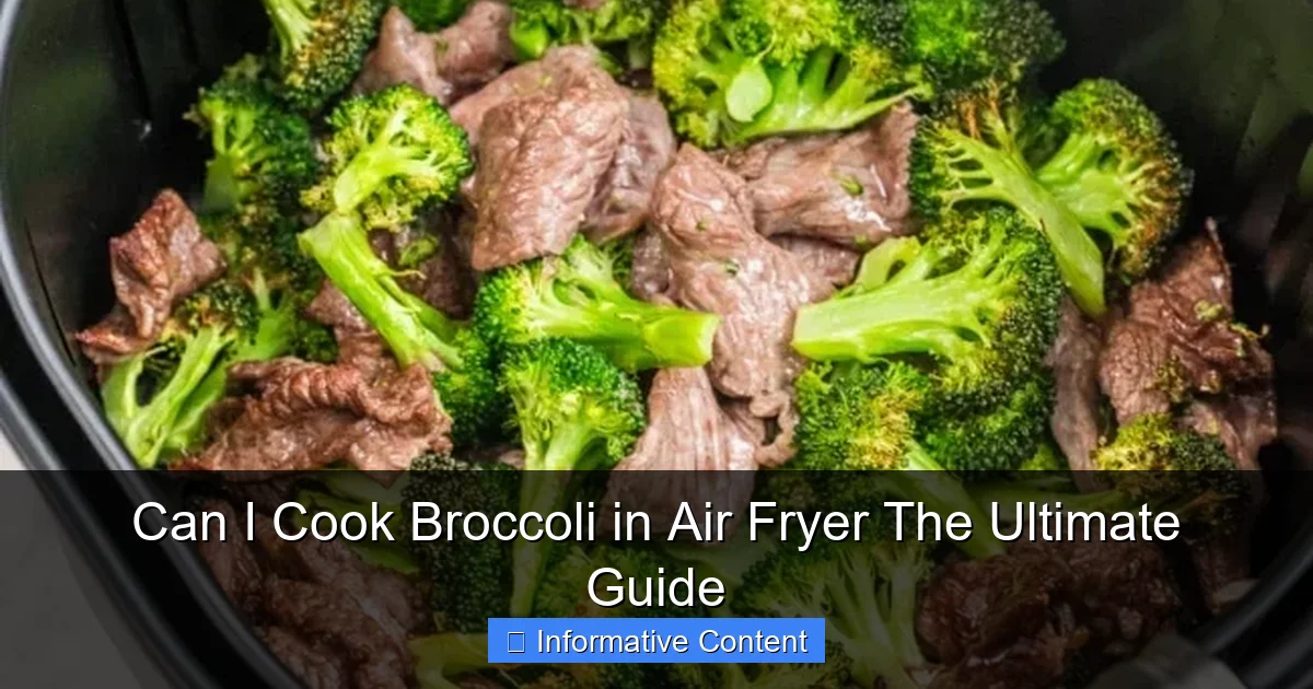 Can I Cook Broccoli in Air Fryer The Ultimate Guide