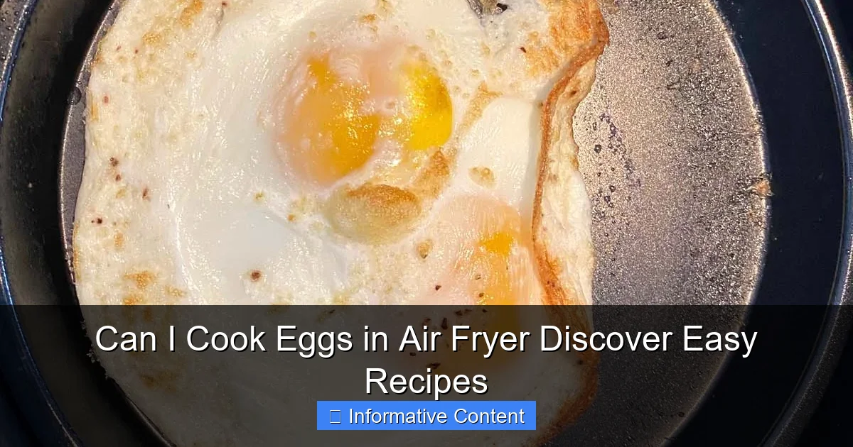 Can I Cook Eggs in Air Fryer Discover Easy Recipes