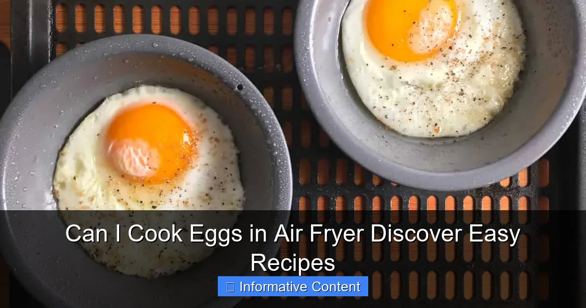 Can I Cook Eggs in Air Fryer Discover Easy Recipes