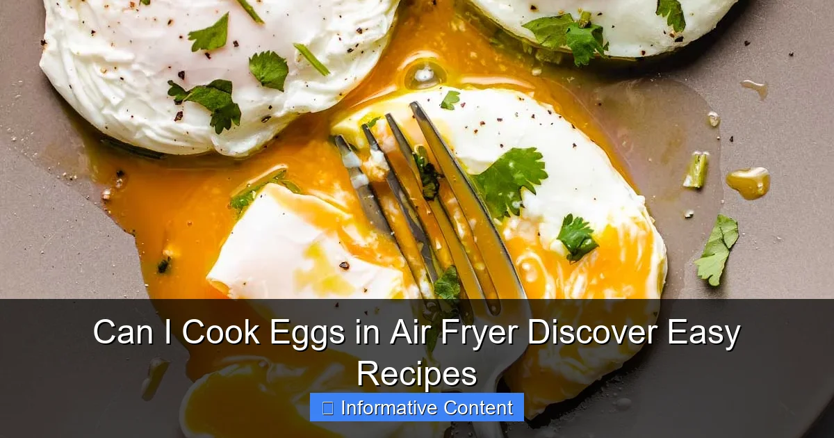 Can I Cook Eggs in Air Fryer Discover Easy Recipes