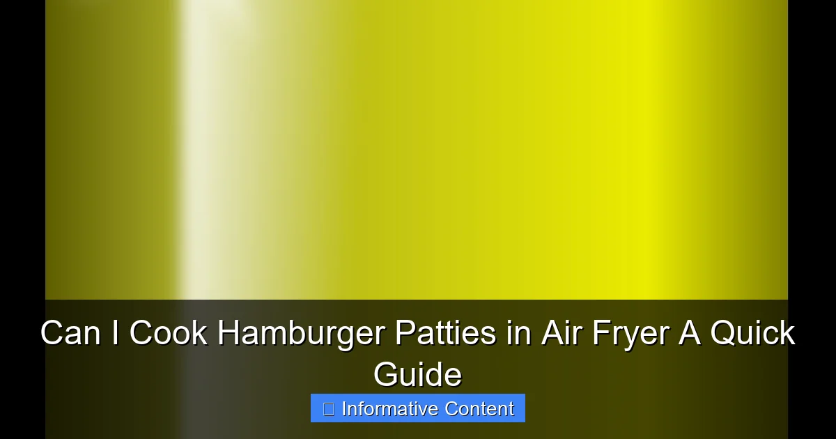 Can I Cook Hamburger Patties in Air Fryer A Quick Guide