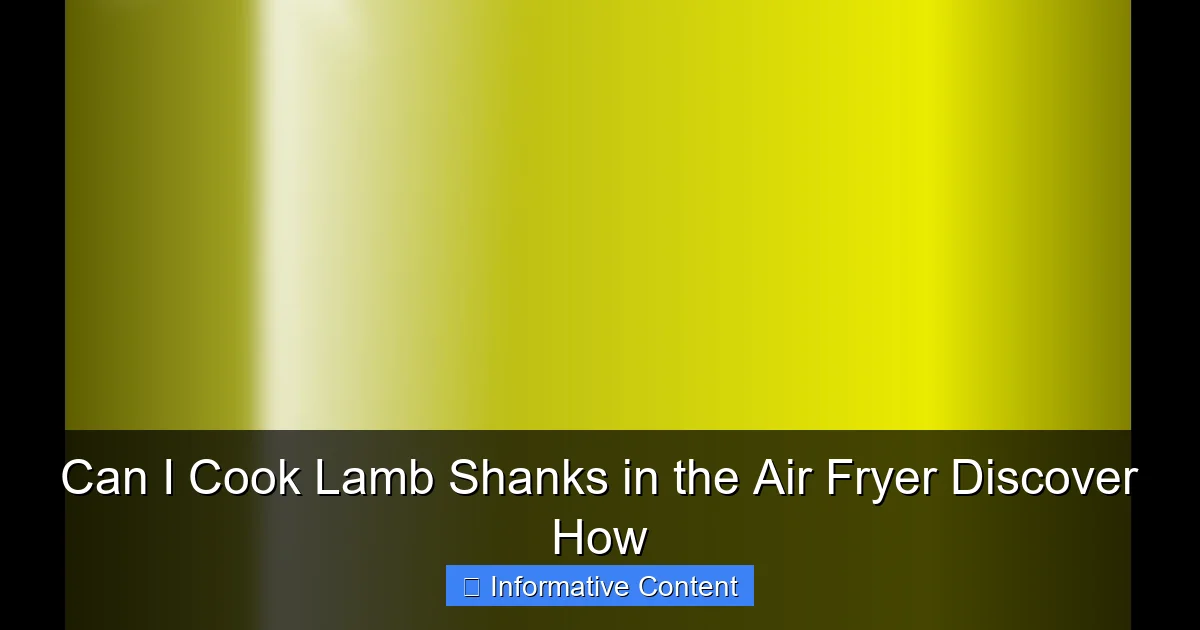 Can I Cook Lamb Shanks in the Air Fryer Discover How