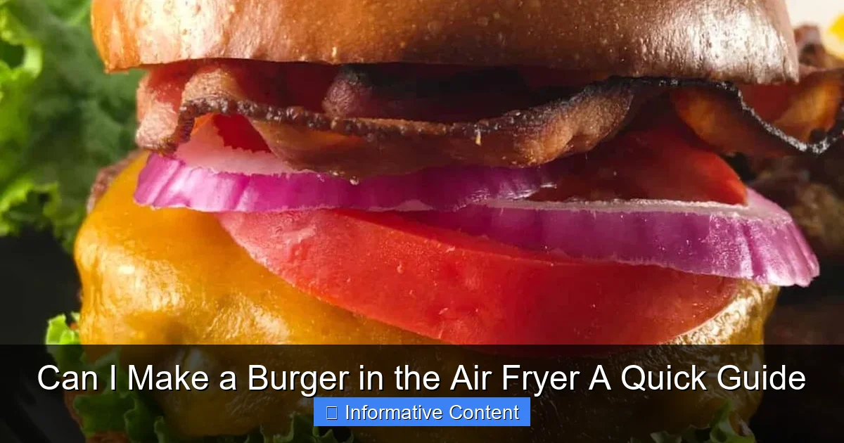Can I Make a Burger in the Air Fryer A Quick Guide