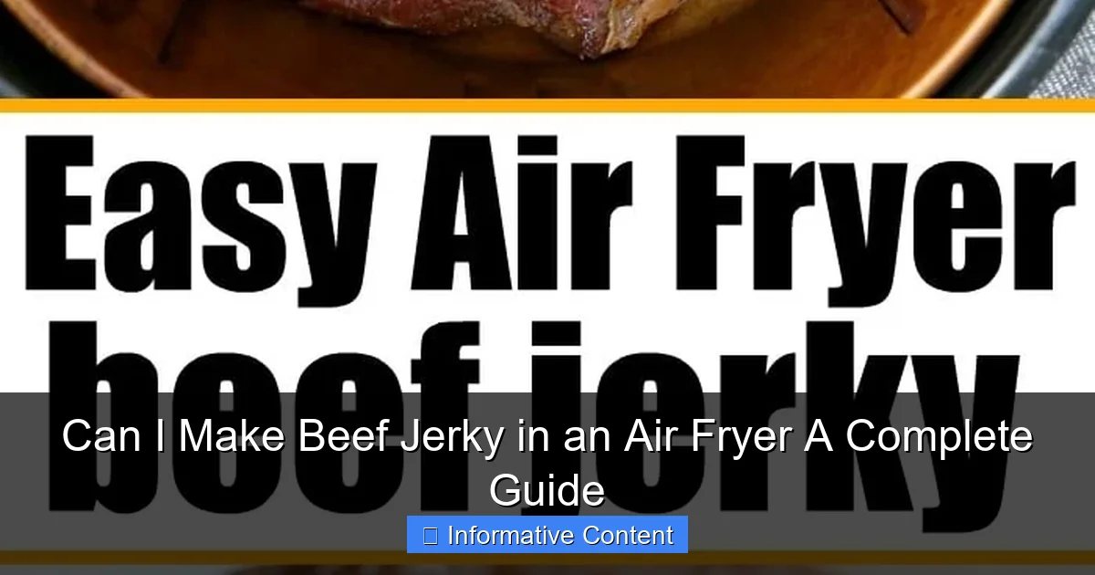 Can I Make Beef Jerky in an Air Fryer A Complete Guide