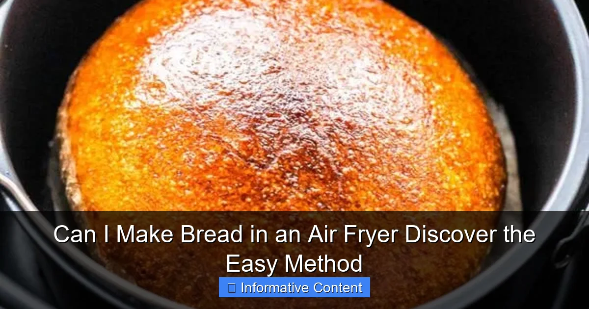 Can I Make Bread in an Air Fryer Discover the Easy Method