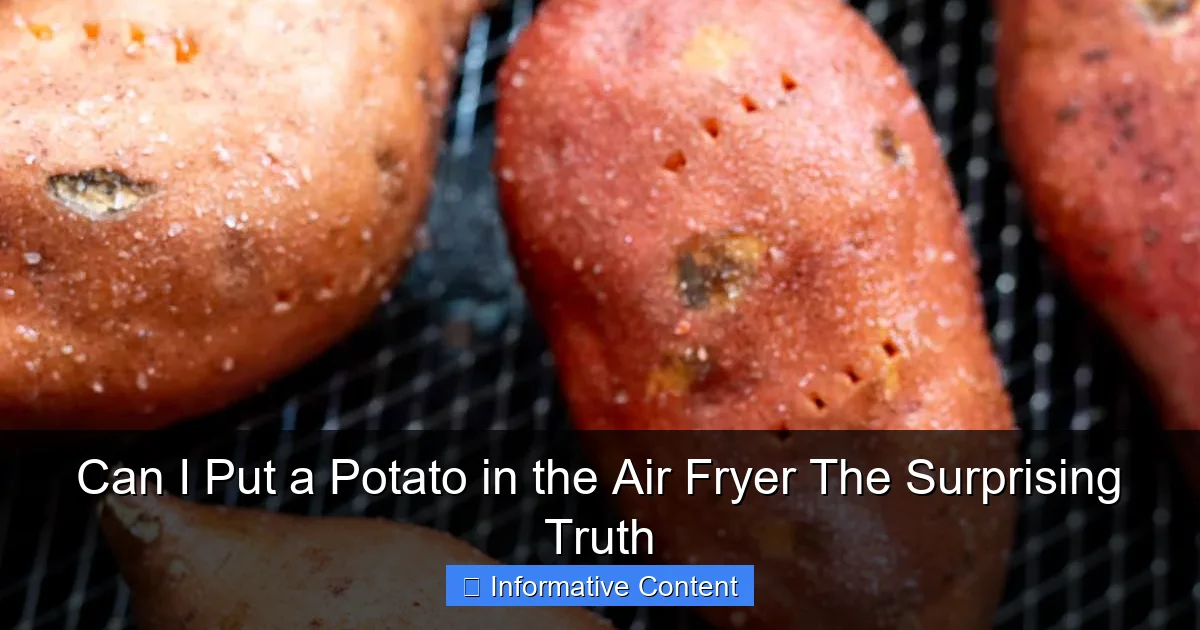 Can I Put a Potato in the Air Fryer The Surprising Truth