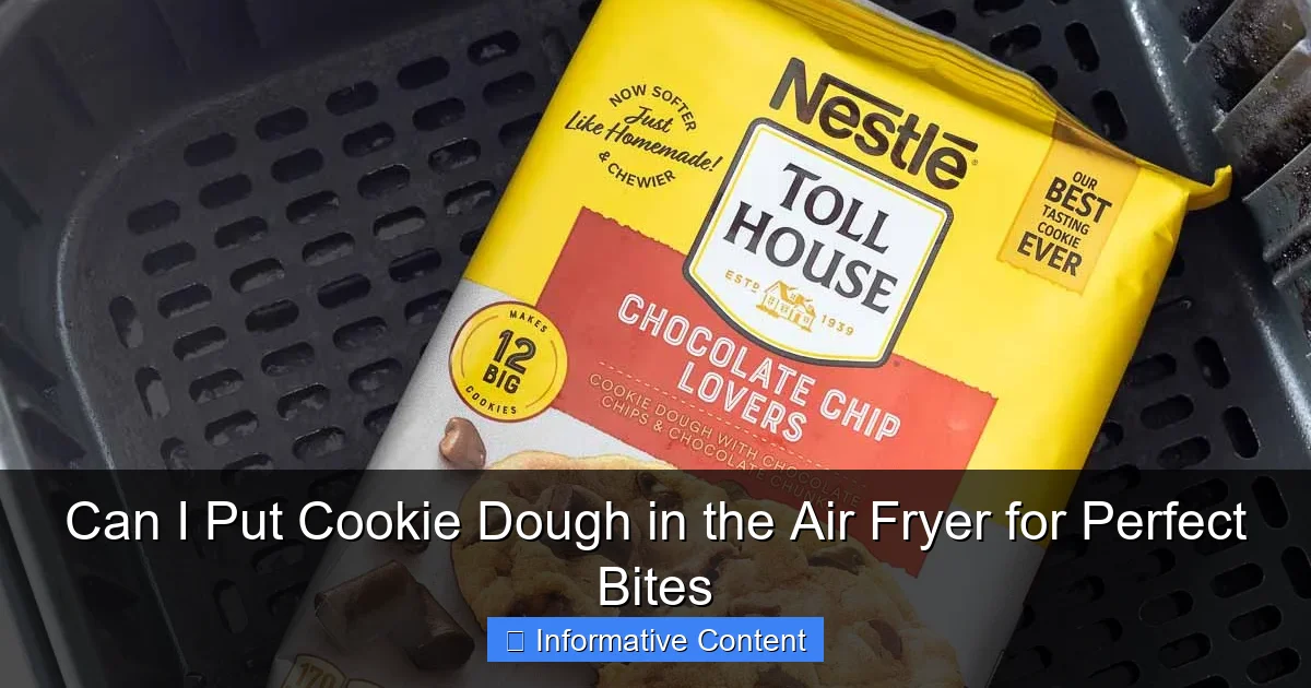 Can I Put Cookie Dough in the Air Fryer for Perfect Bites