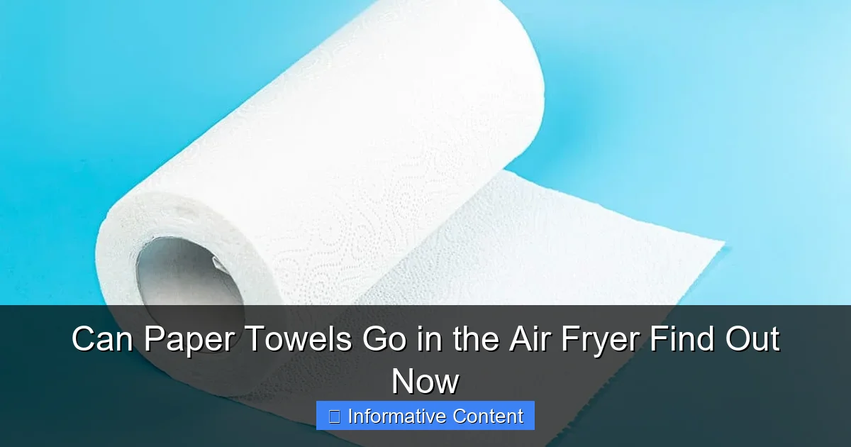 Can Paper Towels Go in the Air Fryer Find Out Now