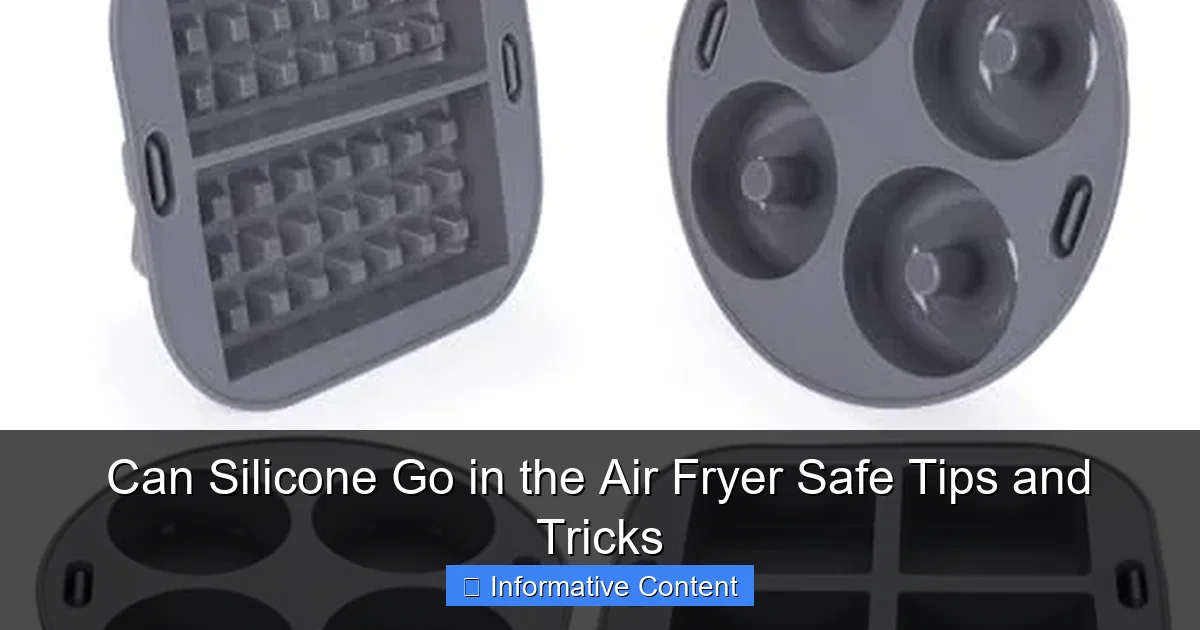 Can Silicone Go in the Air Fryer Safe Tips and Tricks