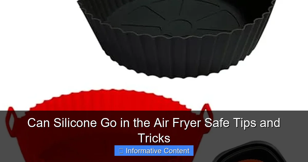 Can Silicone Go in the Air Fryer Safe Tips and Tricks