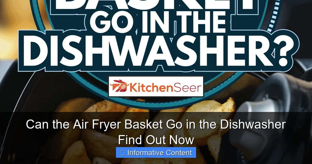 Can the Air Fryer Basket Go in the Dishwasher Find Out Now