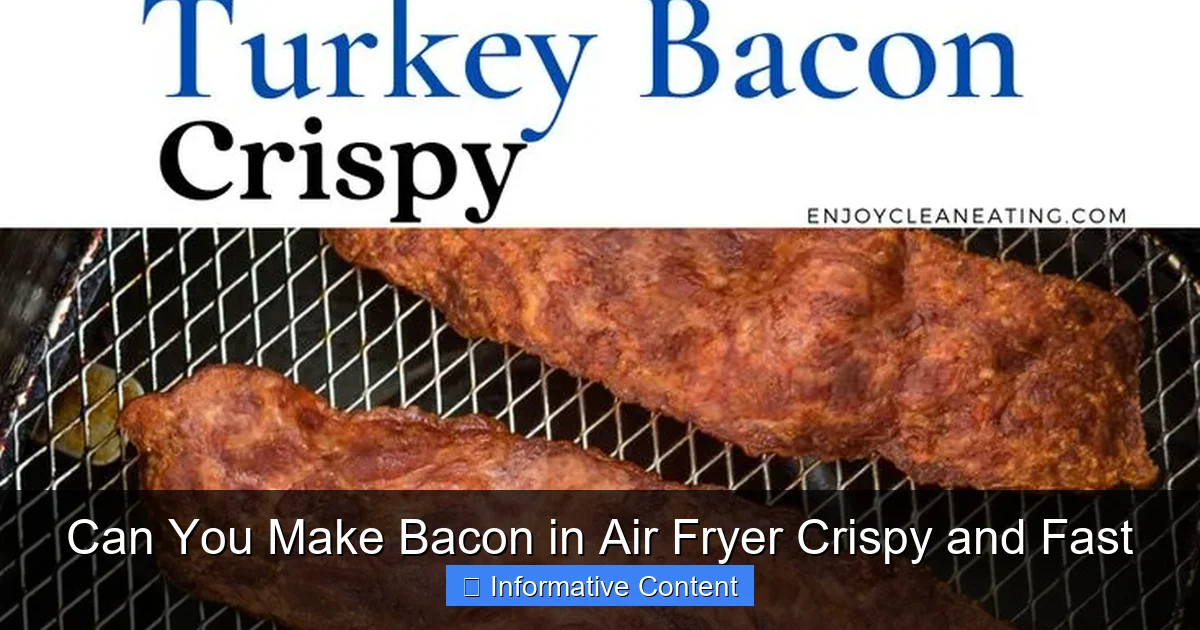 Can You Make Bacon in Air Fryer Crispy and Fast