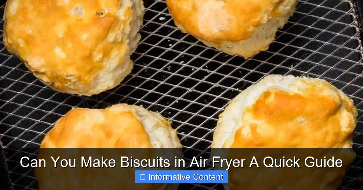 Can You Make Biscuits in Air Fryer A Quick Guide