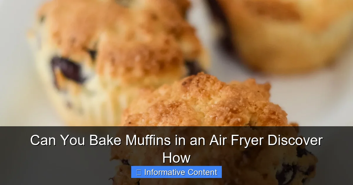 Can You Bake Muffins in an Air Fryer Discover How