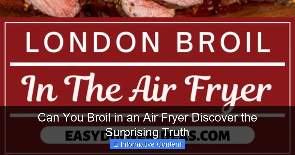 Can You Broil in an Air Fryer Discover the Surprising Truth