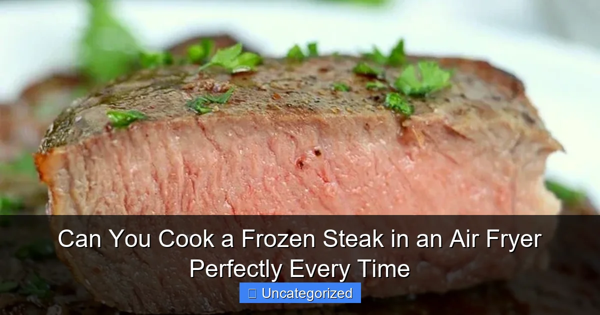 Can You Cook a Frozen Steak in an Air Fryer Perfectly Every Time