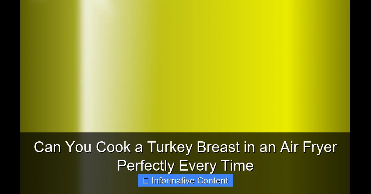 Can You Cook a Turkey Breast in an Air Fryer Perfectly Every Time