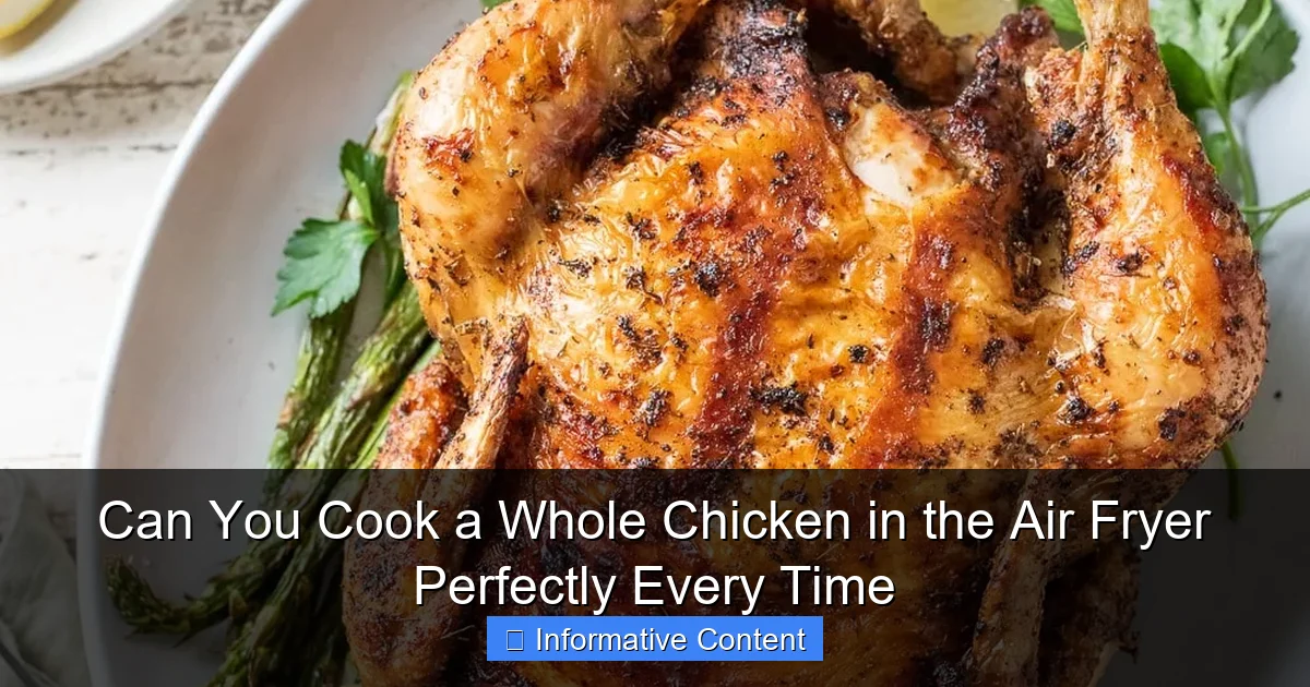 Can You Cook a Whole Chicken in the Air Fryer Perfectly Every Time