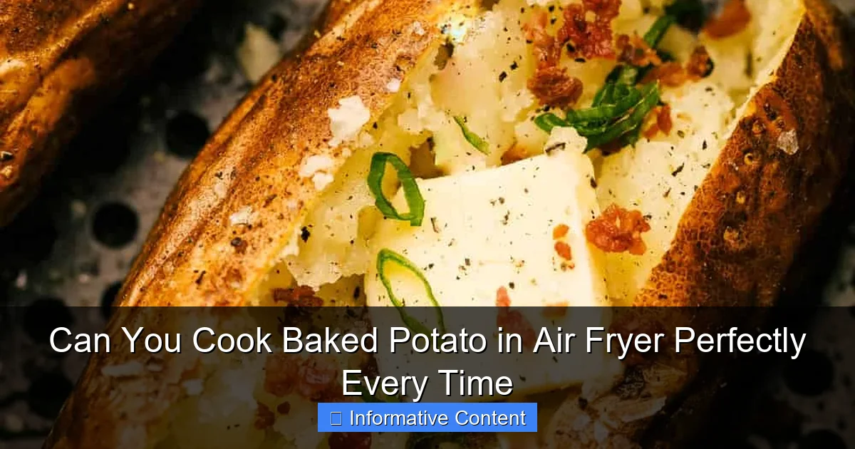 Can You Cook Baked Potato in Air Fryer Perfectly Every Time