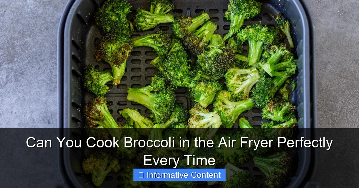 Can You Cook Broccoli in the Air Fryer Perfectly Every Time