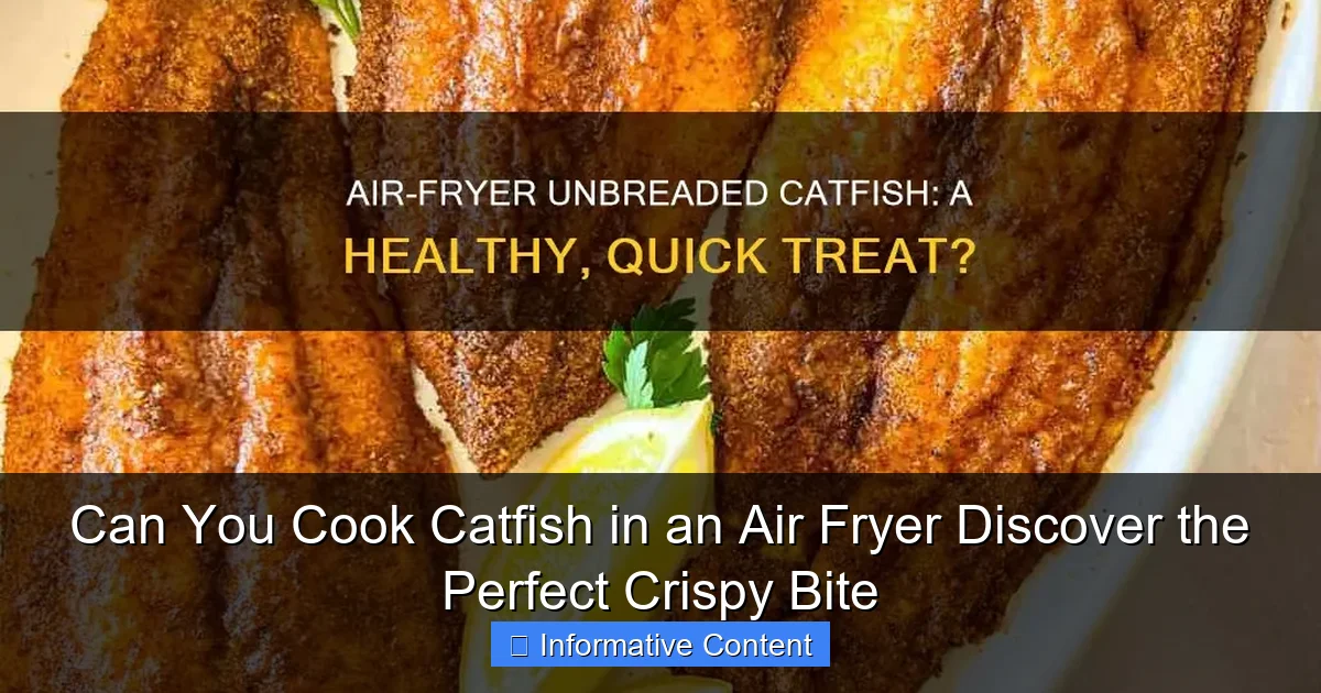 Can You Cook Catfish in an Air Fryer Discover the Perfect Crispy Bite