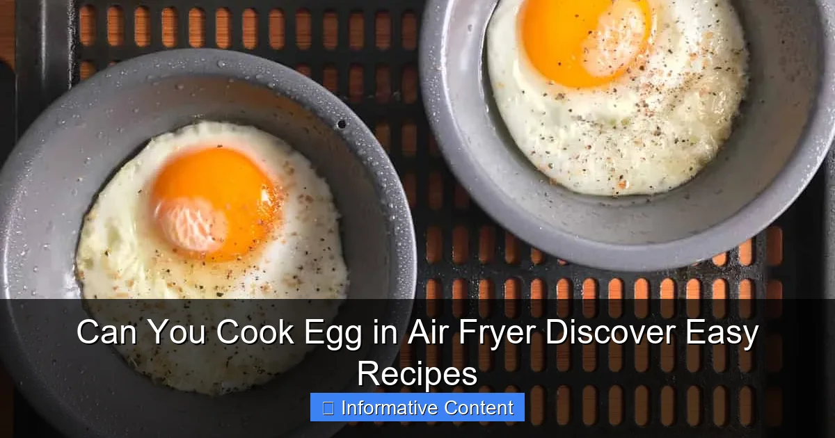 Can You Cook Egg in Air Fryer Discover Easy Recipes