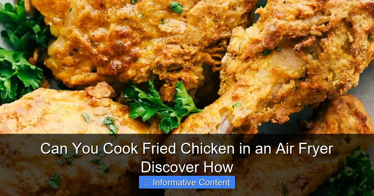 Can You Cook Fried Chicken in an Air Fryer Discover How
