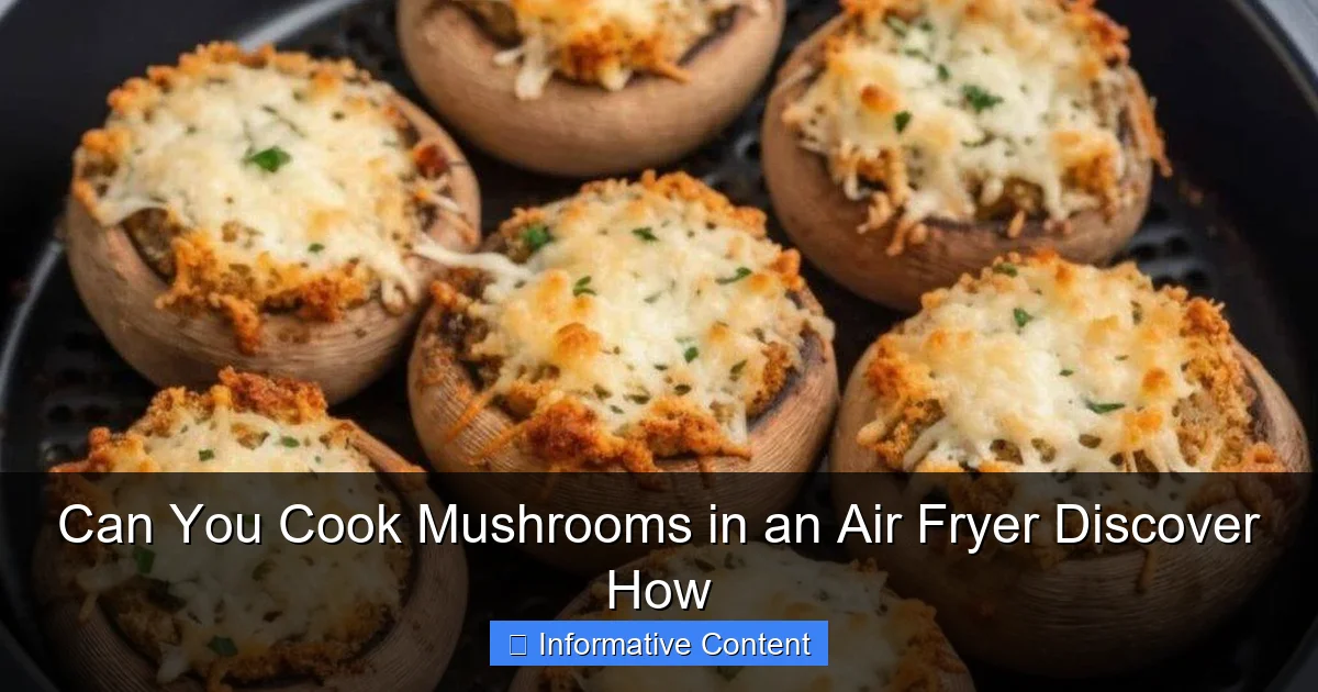 Can You Cook Mushrooms in an Air Fryer Discover How