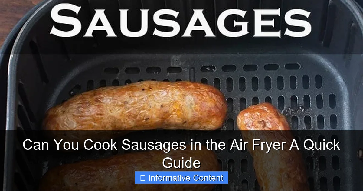 Can You Cook Sausages in the Air Fryer A Quick Guide