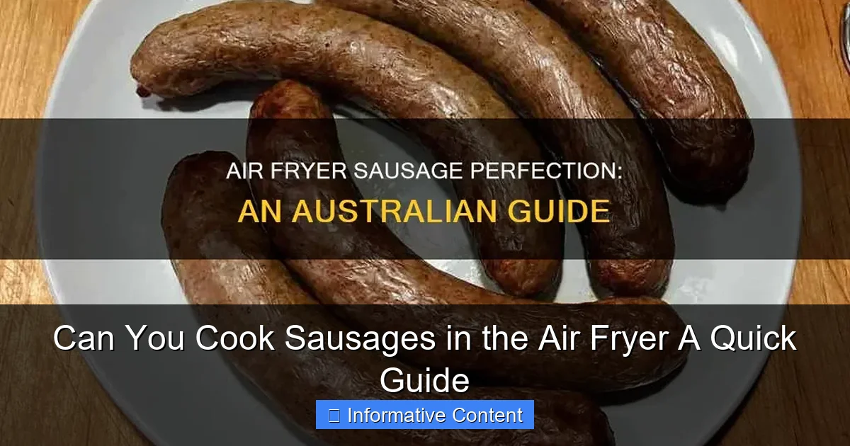 Can You Cook Sausages in the Air Fryer A Quick Guide