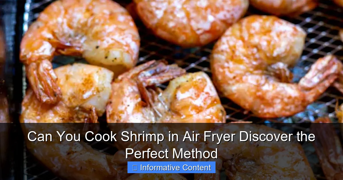 Can You Cook Shrimp in Air Fryer Discover the Perfect Method