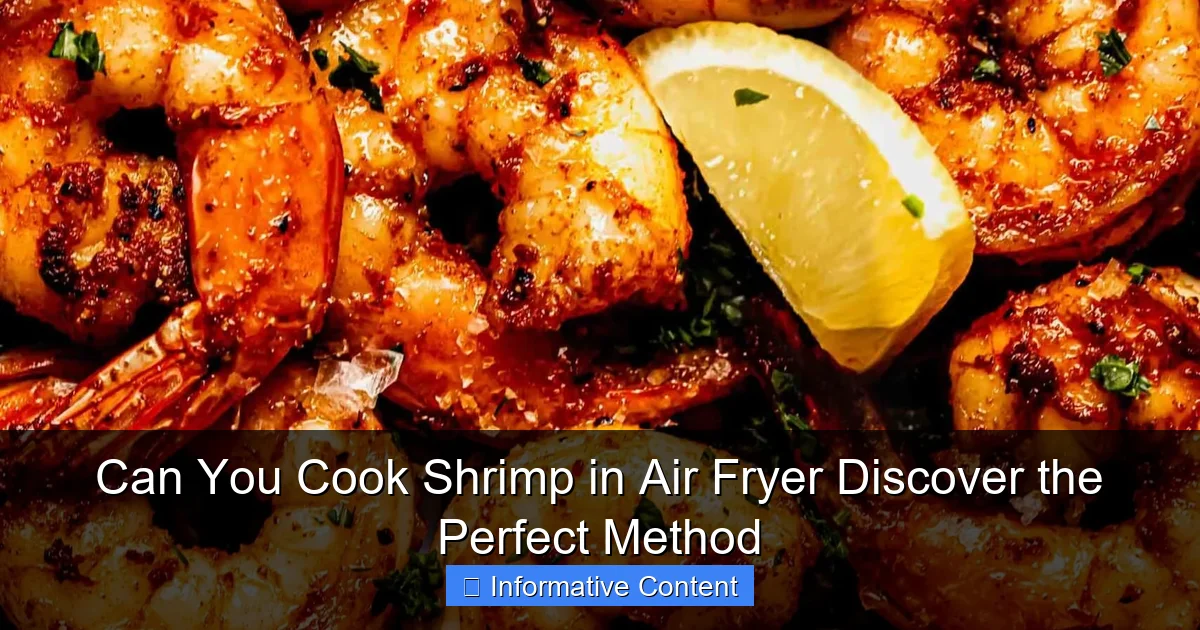 Can You Cook Shrimp in Air Fryer Discover the Perfect Method