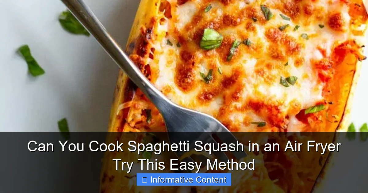 Can You Cook Spaghetti Squash in an Air Fryer Try This Easy Method