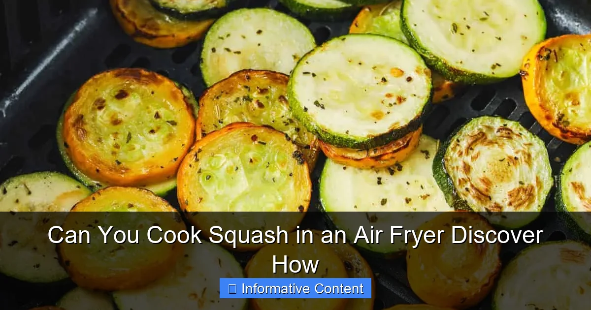 Can You Cook Squash in an Air Fryer Discover How