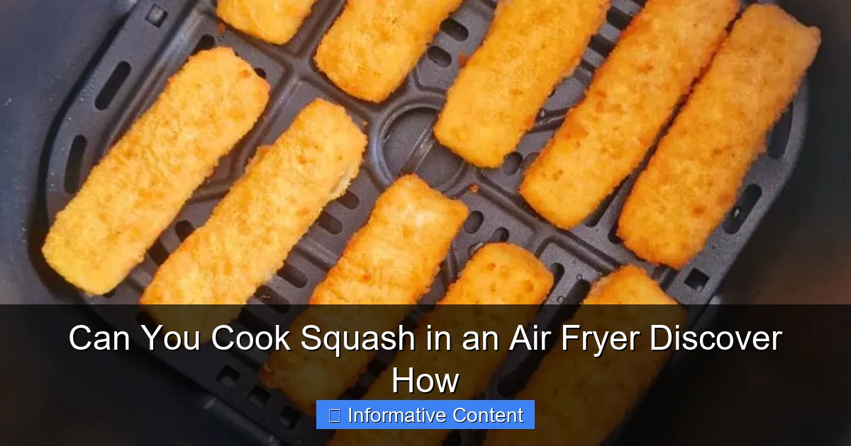 Can You Cook Squash in an Air Fryer Discover How