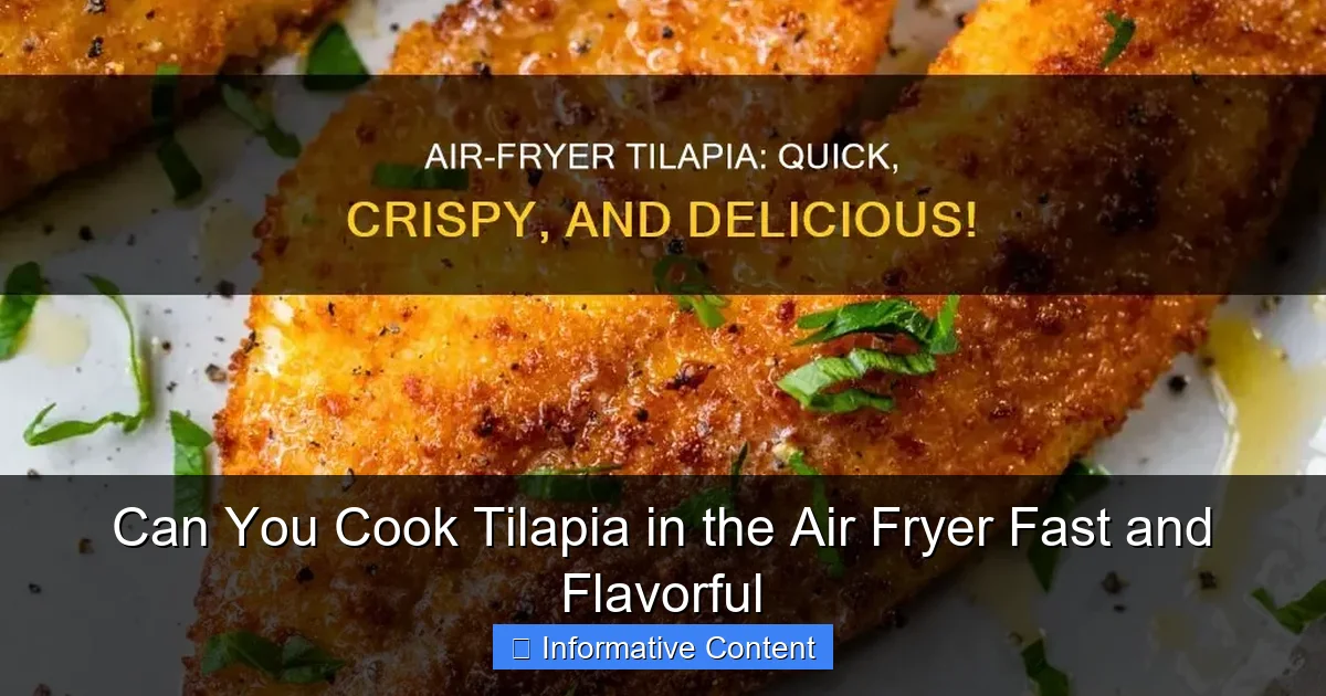 Can You Cook Tilapia in the Air Fryer Fast and Flavorful