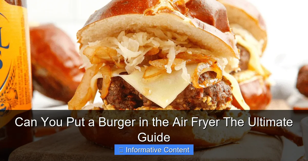 Can You Put a Burger in the Air Fryer The Ultimate Guide