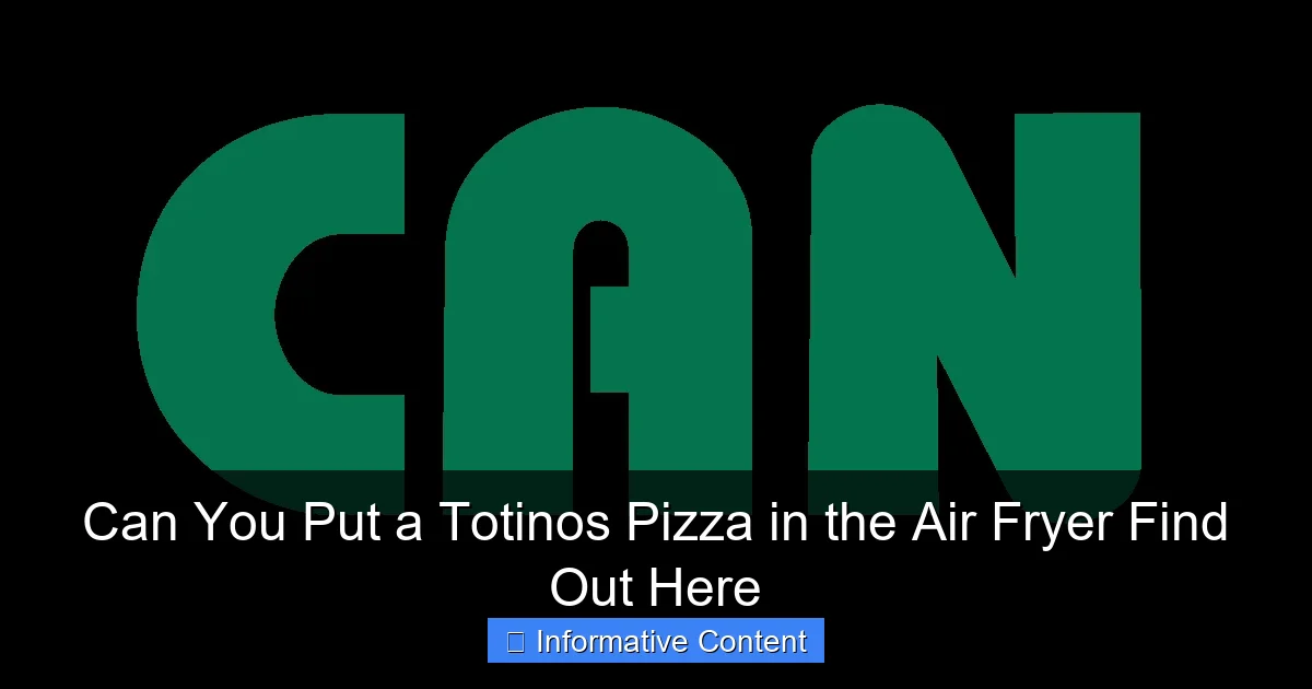 Can You Put a Totinos Pizza in the Air Fryer Find Out Here